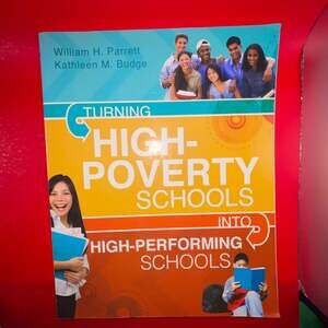 Turning High-Poverty Schools into High-Performing Schools